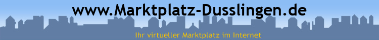 www.Marktplatz-Dusslingen.de